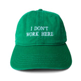 The SORRY I DON'T WORK HERE CAP GREEN available online with global shipping, and in PAM Stores Melbourne and Sydney.