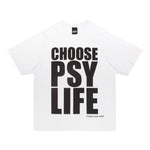 The SS TEE - CHOOSE PSY LIFE available online with global shipping, and in PAM Stores Melbourne and Sydney.